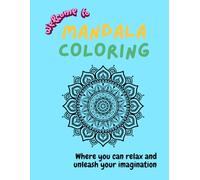 Welcome To MANDALA COLORING: Mandala coloring book for adults for relaxation, stress relief, Happiness. There are 30 unique pages in total.