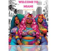 Welcome To Miami Adult Coloring Book: Welcome To Miami