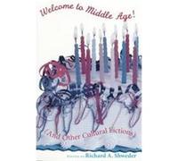 Welcome to Middle Age!, The John D. and Catherine T. MacArthur Foundation Series on Mental Health aNd Development, Studies on Successful Midlife Development