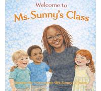 Welcome to Ms. Sunny’s Class!