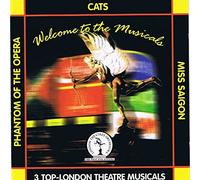Welcome to Musicals: Cats/Phantom of The Opera/Miss Saigon [Import]