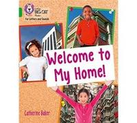 Welcome to My Home by Catherine Baker Catherine Baker (Auteur)
