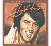 Welcome to My World by Elvis Presley