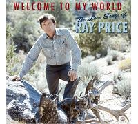 Welcome to my world The love songs of Ray Price (Interprète)
