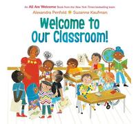 Welcome to Our Classroom! (An All Are Welcome Book) - Alexandra Penfold - Knopf Books for Young Readers - ebook (ePub) - Livre