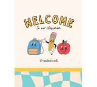 Welcome to our Classroom Gradebook Record Book