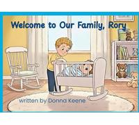 Welcome To Our Family Rory