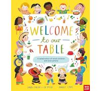 Welcome to Our Table A Celebration of What Children Eat Everywhere by Ed Smith Ed Smith (Auteur)