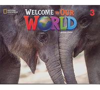 Welcome to Our World + Online Practice and Student's Ebook