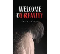 Welcome To Reality