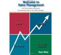Welcome To Sales Management Mark White (Auteur)
