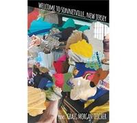 Welcome to Sonnetville New Jersey by Craig Morgan Teicher Craig Morgan Teicher (Auteur)