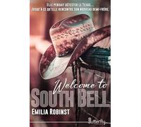Welcome to south bell - Emilia Robinst - Butterfly Eds - broché - Roman