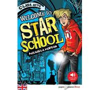 Welcome to Star School - livre+mp3 de Morgan. Michaela (2013) Broché
