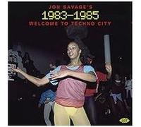 Welcome To Techno City 1983-1985 – CD – Ace