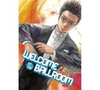 Welcome To The Ballroom 2 by Tomo Takeuchi Tomo Takeuchi, (Auteur)