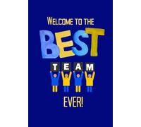 Welcome to the BEST Team Ever