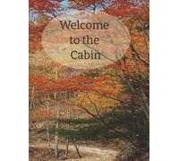 Welcome to the Cabin: Guest Book