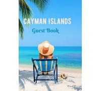Welcome to the Cayman Islands: Guest Book
