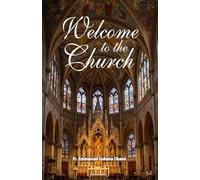 WELCOME TO THE CHURCH
