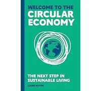 Welcome To The Circular Economy