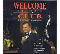 Welcome to the Club by Bob Stewart