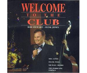 Welcome to the Club by Bob Stewart
