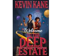Welcome to the Deep Estate: A Surreal Sci-Fi Comedy Adventure