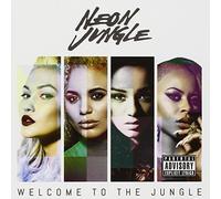 Welcome to the Jungle by NEON JUNGLE (2014-08-05)