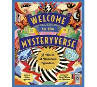 Welcome to the Mysteryverse: A World of Unsolved Wonders
