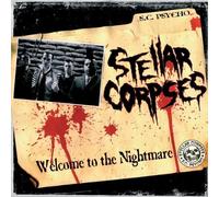 Welcome To The Nightmare by Stellar Corpses (2009-11-03)