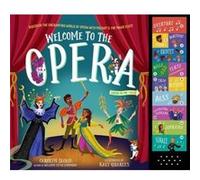 Carolyn Sloan – Welcome to the Opera – Découvrez l'univers de l'opéra avec La Flûte enchantée