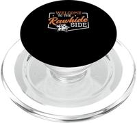 Welcome to The Rawhide Side Funny Leather Working Tapissier PopSockets PopGrip pour MagSafe
