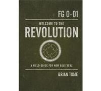 Welcome to the Revolution by Brian Tome Brian Tome (Auteur)