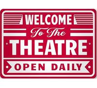 Welcome To The Theatre Metal Sign
