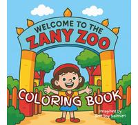 Welcome to the Zany Zoo: Where the animals are mixed-up, the laughs are nonstop, and the coloring fun never ends!