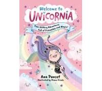 Welcome To Unicornia: Four Glittery Adventures Full Of Friendship And Magic!