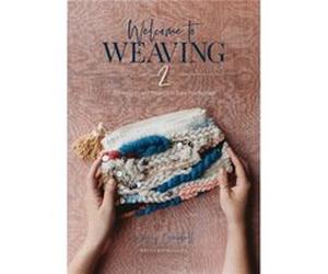 Welcome to Weaving 2 by Lindsey Campbell Unknown (Auteur)