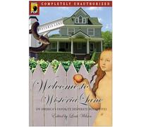 Welcome to Wisteria Lane: On America's Favorite Desperate Housewives