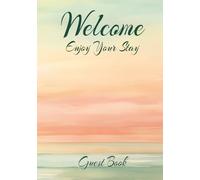 Welcome Visitor Guest Book: Evening Sky Edition | Hardcover| Perfect for Vacation Rentals, AirBnBs, Bed & Breakfasts, Guest Houses, Beach Homes, Cabins & More