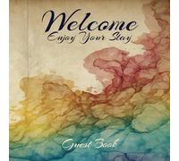 Welcome Visitor Guest Book: Liquid Colour Edition | Perfect for Vacation Rentals, AirBnBs, Bed & Breakfasts, Guest Houses, Beach Homes, Cabins & More