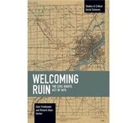 Welcoming Ruin by Richard Allan Gerber Alan Friedlander Richard Allan Gerber (Auteur)