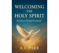 Welcoming the Holy Spirit: A Call to Divine Presence