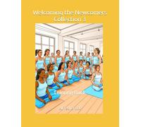 Welcoming the Newcomers Collection 3: Coloring Book