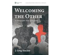 Welcoming the Other: An Ethnographic Study of Hospitality