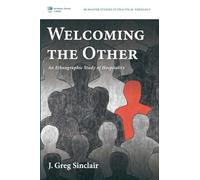 Welcoming the Other: An Ethnographic Study of Hospitality