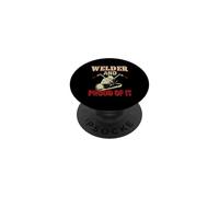 Welder and Proud of It Funny Welders Welding PopSockets PopGrip Adhésif