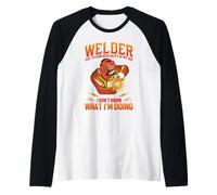 Welder of My Job I Don't Know What I'm Doing Welding Welders Manche Raglan