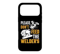 Welder Please Don't Feed The Welder's Funny Welder Welding Coque pour iPhone 17 Pro Max