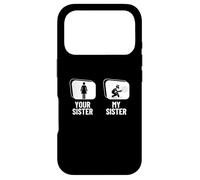 Welder Your Sister My Sister Brother Soudage drôle Coque pour iPhone 17 Pro